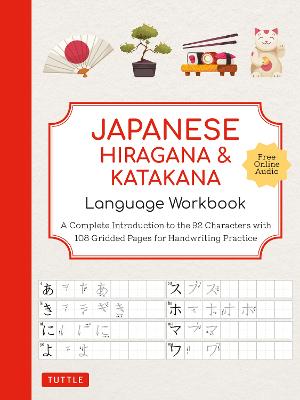 Japanese Hiragana and Katakana Language Workbook