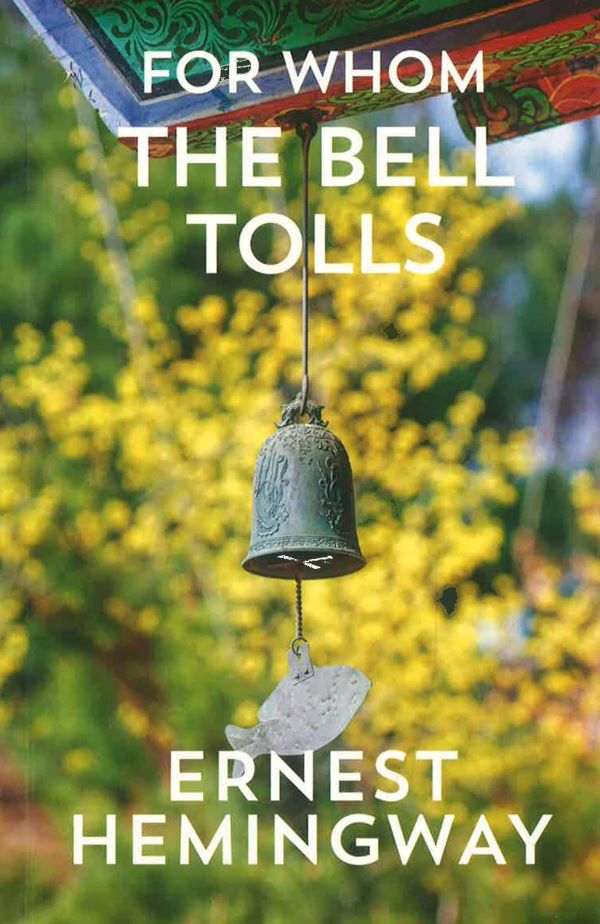 For Whom The Bell Tolls