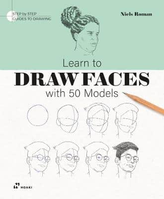 Learn To Draw Faces With 50 Models - Bruce McKenzie Booksellers