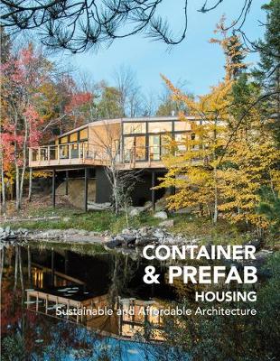 Container And Prefab Housing Sustainable And Affordable Architecture