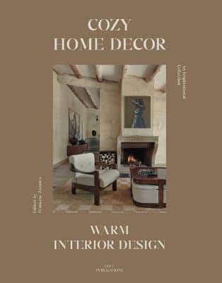 Cozy Home Decor - Warm Interior Design - Bruce McKenzie Booksellers