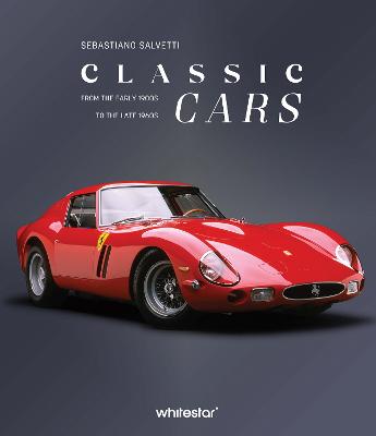 Classic Cars - From The Early 1900s To The Late 1960s