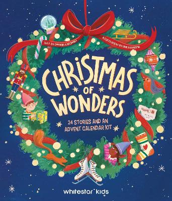 Christmas Of Wonders - 24 Stories and an Advent Calendar Kit