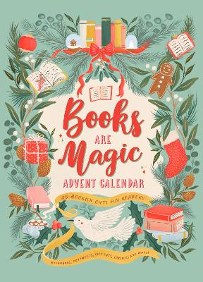 Books Are Magic - Advent Calendar - 25 Bookish Gifts for Readers
