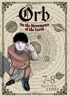 Orb - On the Movements of the Earth (Omnibus) Vol. 7-8