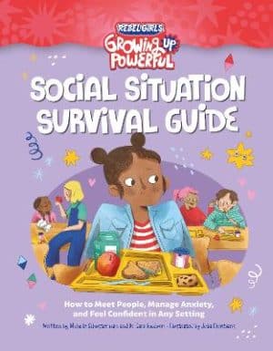 Social Situation Survival Guide - How to Meet People, Manage Anxiety, and Feel Confident in Any Setting