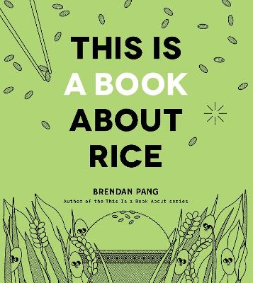 This Is a Book About Rice - Bruce McKenzie Booksellers